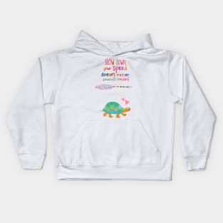 Slow down Kids Hoodie